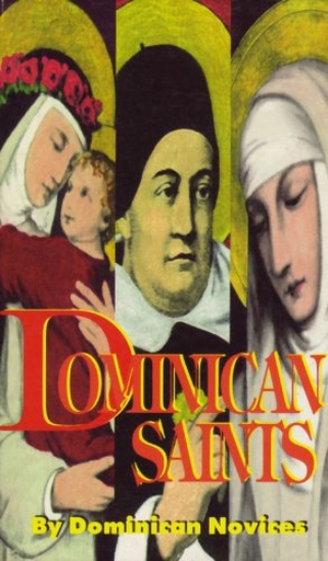 House. Dominican Saints. Tan Books, 2009.