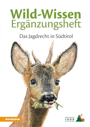 Terzer, Benedikt. Wild-Wissen Ergänzungsheft - Das Jagdrecht in Südtirol. Athesia Tappeiner Verlag, 2026.