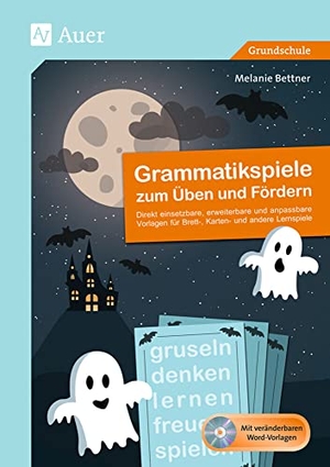 Bettner, Melanie. Grammatikspiele zum Üben und Fördern - Direkt einsetzbare, erweiterbare und anpassbare Vorlagen für Brett-, Karten- & andere Lernspiele (1. bis 4. Klasse). Auer Verlag i.d.AAP LW, 2015.