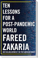 Ten Lessons for a Post-Pandemic World