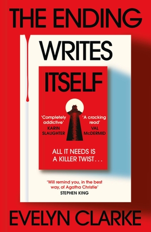 Clarke, Evelyn. The Ending Writes Itself. HarperCollins Publishers, 2026.