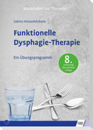 Funktionelle Dysphagie-Therapie