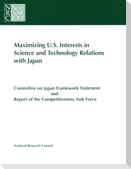 Maximizing U.S. Interests in Science and Technology Relations with Japan