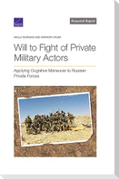 Will to Fight of Private Military Actors