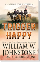 Trigger Happy