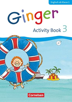 Caspari-Grote, Kerstin / Grandt, Ina et al. Ginger - Early Start Edition 3. Schuljahr - Activity Book mit Audio-CD, Minibildkarten und Faltbox - Mit Audio-CD, Minibildkarten und Faltbox. Cornelsen Verlag GmbH, 2018.