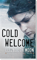 Cold Welcome