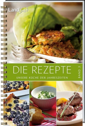 Landlust - Die Rezepte 3 - Unsere Küche der Jahreszeiten. Landwirtschaftsverlag, 2011.