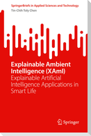Explainable Ambient Intelligence (XAmI)