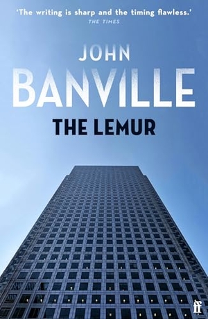 Banville, John. The Lemur. Faber And Faber Ltd., 2026.
