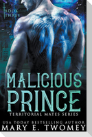 Malicious Prince