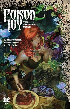 Wilson, G. Willow. Poison Ivy Vol. 1 - The Virtuous Cycle. DC Comics - IWUK, 2024.