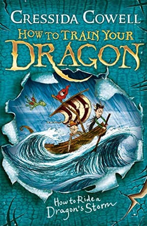 Cowell, Cressida. How to Train Your Dragon 07: How to Ride a Dragon's Storm. Hodder And Stoughton Ltd., 2017.