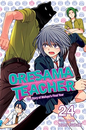 Tsubaki, Izumi. Oresama Teacher, Vol. 24. Simon & Schuster UK Ltd, 2018.