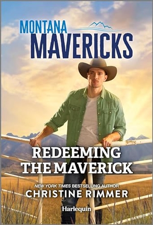 Rimmer, Christine. Redeeming the Maverick. Harlequin, 2024.