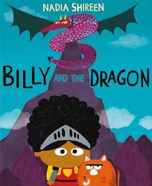 Shireen, Nadia. Billy and the Dragon. Kane/Miller Book Publishers, 2023.