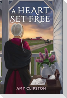 A Heart Set Free