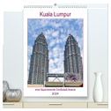Kuala Lumpur - eine faszinierende Großstadt Asiens (hochwertiger Premium Wandkalender 2024 DIN A2 hoch), Kunstdruck in Hochglanz