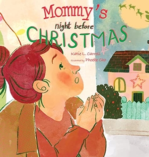 Carroll, Katie L.. Mommy's Night Before Christmas. Shimmer Publications, LLC, 2022.