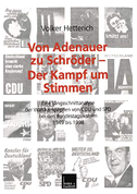 Von Adenauer zu Schröder. Der Kampf um Stimmen