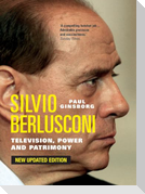 Silvio Berlusconi: Television, Power and Patrimony
