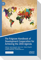 The Palgrave Handbook of Development Cooperation for Achieving the 2030 Agenda