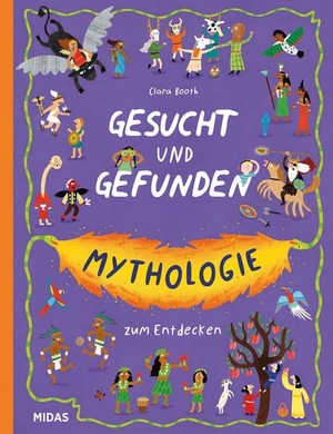 Booth, Clara. Gesucht und Gefunden - Mythologie zum Entdecken. Midas Verlag Ag, 2026.