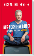 Nur noch eine Folge!