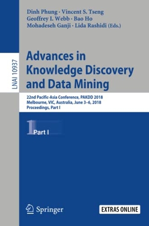 Phung, Dinh / Vincent S. Tseng et al (Hrsg.). Advances in Knowledge Discovery and Data Mining - 22nd Pacific-Asia Conference, PAKDD 2018, Melbourne, VIC, Australia, June 3-6, 2018, Proceedings, Part I. Springer International Publishing, 2018.