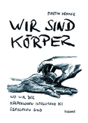 Wir sind Körper