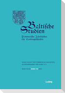 Baltische Studien, Pommersche Jahrbücher für Landesgeschichte. Band 110 NF