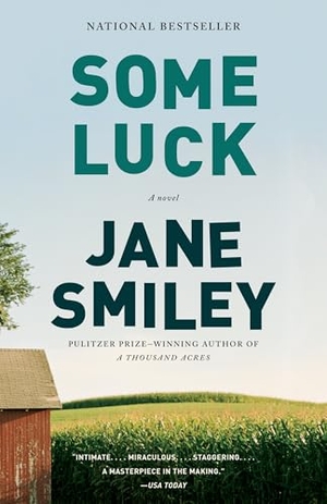Smiley, Jane. Some Luck. Random House, 2015.