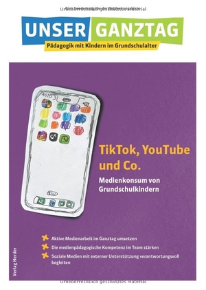 Hartung, Svenja / Lutz, Klaus et al. TikTok, YouTube & Co. - Medienkonsum von Grundschulkindern. Herder Verlag GmbH, 2026.