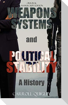 Weapons Systems and Political Stability