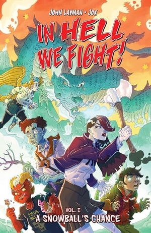 Layman, John. In Hell We Fight! Volume 1. Image Comics, 2024.