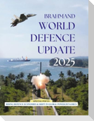 Brahmand World Defence Update 2025