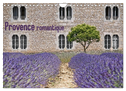 Provence romantique (Wandkalender 2024 DIN A4 quer), CALVENDO Monatskalender