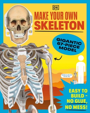 Dk. Make Your Own Skeleton - Includes Gigantic 67-Piece Model: Easy to Build - No Glue, No Mess!. DK Publishing (Dorling Kindersley), 2026.