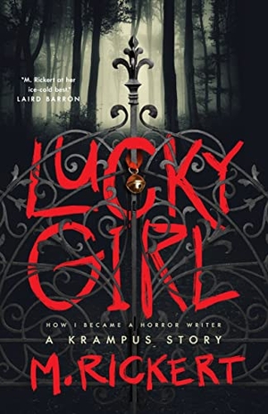 Rickert, M.. Lucky Girl. St. Martins Press, 2022.