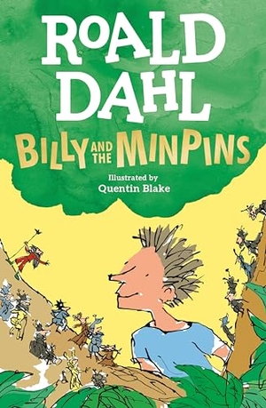 Dahl, Roald. Billy and the Minpins. Penguin Young Readers Group, 2019.