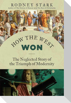 How the West Won