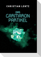 Das Garmaron-Partikel