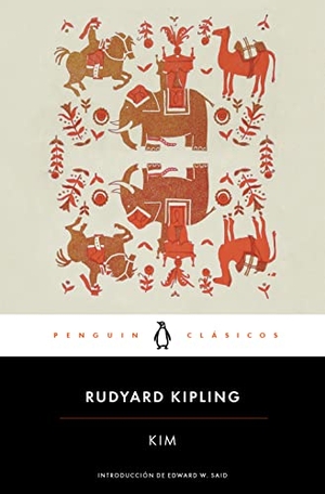 Kipling, Rudyard. Kim. Penguin Clásicos, 2015.
