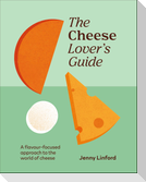 The Cheese Lover's Guide