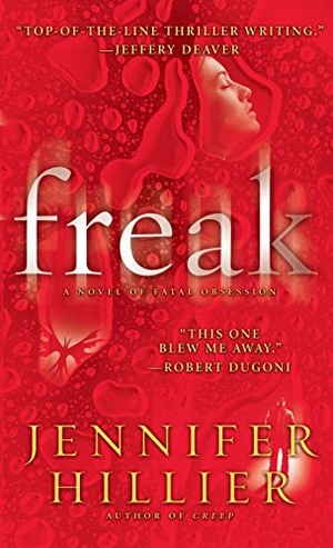 Hillier, Jennifer. Freak. Simon & Schuster, 2015.