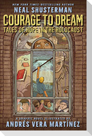 Courage to Dream: Tales of Hope in the Holocaust