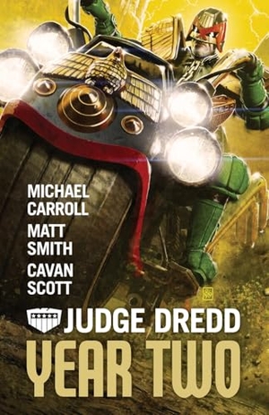 Smith, Matthew / Carroll, Michael et al. Judge Dredd - Year Two. Rebellion Publishing, 2025.
