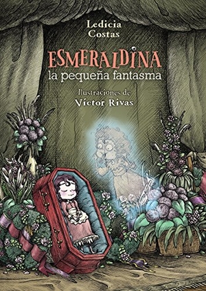 Costas, Ledicia. Esmeraldina, la pequeña fantasma. Anaya Educación, 2016.