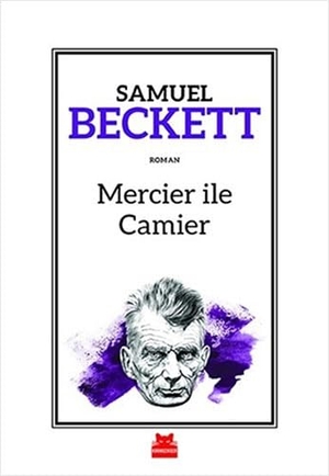 Beckett, Samuel. Mercier ile Camier. Kirmizikedi Yayinevi, 2018.