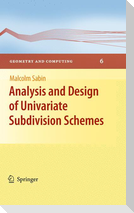 Analysis and Design of Univariate Subdivision Schemes